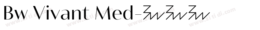 Bw Vivant Med字体转换 Bw Vivant Med字体转换